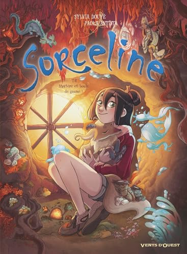 Sorceline - Tome 06: Mystère et boule de gnome ! von VENTS D'OUEST