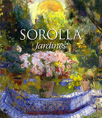 Sorolla jardines von Ediciones El Viso