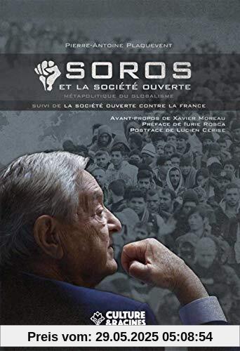 Soros et la société ouverte : métapolitique du globalisme (édition revue et augmentée)