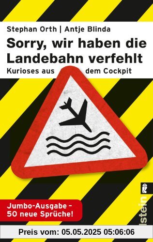 »Sorry, wir haben die Landebahn verfehlt«: Kurioses aus dem Cockpit - die Jumbo-Ausgabe mit 50 neuen Sprüchen