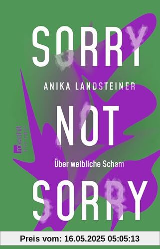 Sorry not sorry: Über weibliche Scham