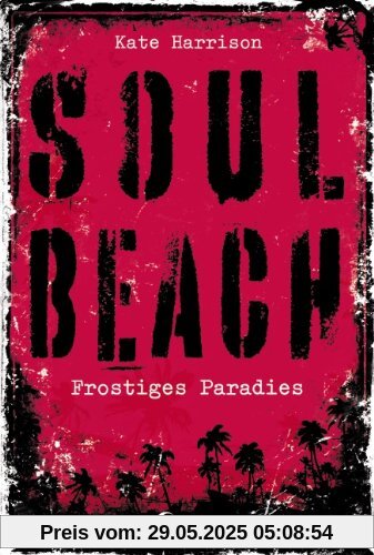 Soul Beach 01. Frostiges Paradies Soul Beach 01. Frostiges Paradies