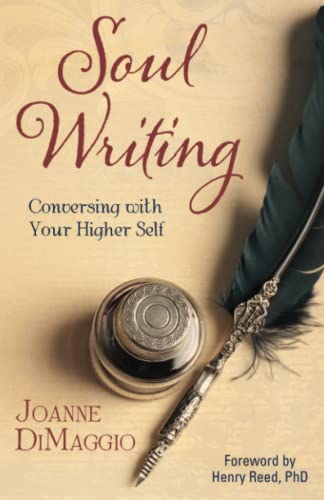 Soul Writing: Conversing with Your Higher Self von Olde Souls Press