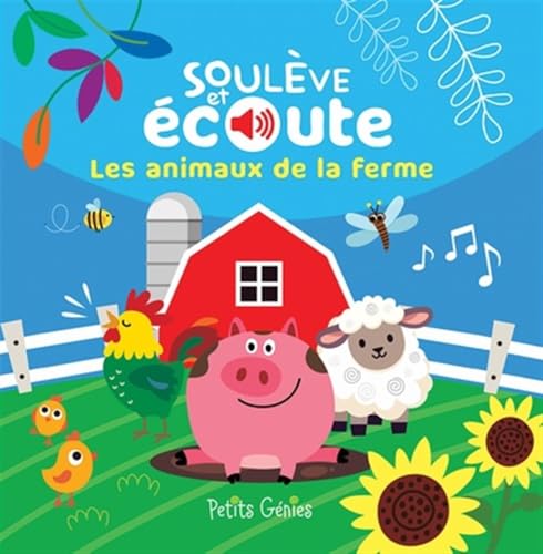 Soulève et écoute - Les animaux de la ferme: Plus de 40 volets Soulève et écoute - Les animaux de la ferme: Plus de 40 volets von PETITS GENIES