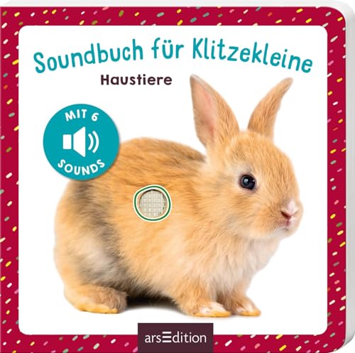 Soundbuch für Klitzekleine – Haustiere: Allererstes Soundbuch mit 6 hochwertigen Tiergeräuschen für Kinder ab 12 Monaten Soundbuch für Klitzekleine – Haustiere: Allererstes Soundbuch mit 6 hochwertigen Tiergeräuschen für Kinder ab 12 Monaten