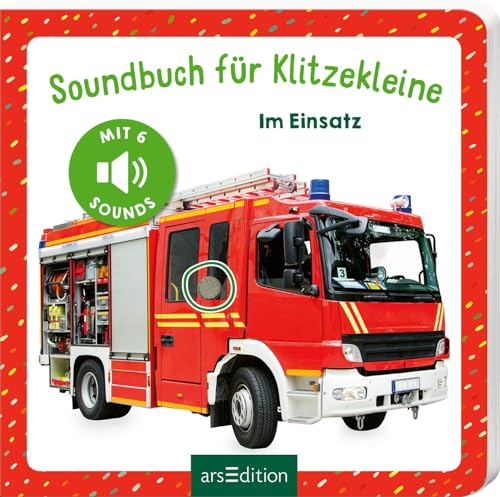 Soundbuch für Klitzekleine - Im Einsatz: Allererstes Soundbuch mit 6 hochwertigen Fahrzeuggeräuschen für Kinder ab 12 Monaten Soundbuch für Klitzekleine - Im Einsatz: Allererstes Soundbuch mit 6 hochwertigen Fahrzeuggeräuschen für Kinder ab 12 Monaten