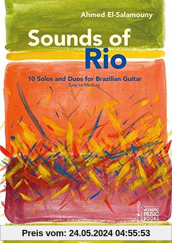 Sounds of Rio: 10 Solos and Duos for Brazilian Guitar. Easy to Medium. CD included