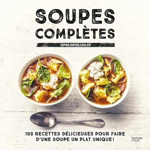 Soupes complètes von HACHETTE PRAT