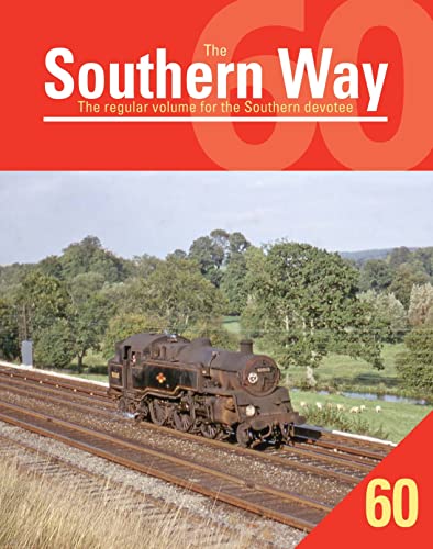 Southern Way 60 (The Southern Way) von Crecy Publishing