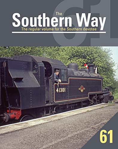 Southern Way 61 (The Southern Way) von Crecy Publishing