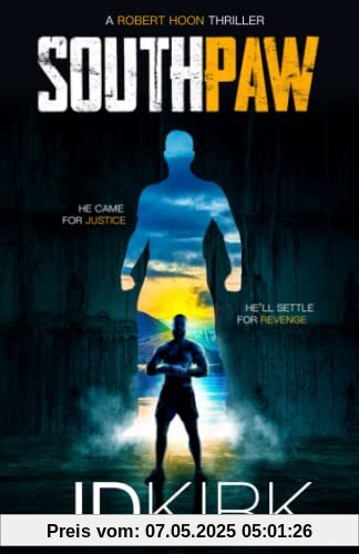 Southpaw: A Robert Hoon Thriller (Robert Hoon Thrillers, Band 2)