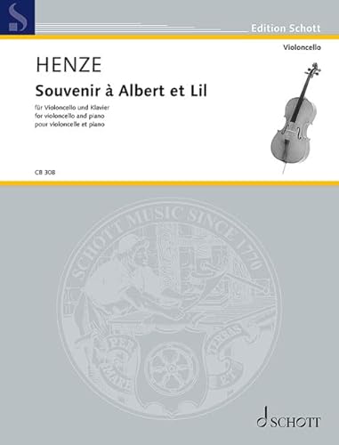 Souvenir à Albert et Lil: für Violoncello und Klavier. Violoncello und Klavier. Partitur und Stimme. (Cello-Bibliothek) von SCHOTT MUSIC GmbH & Co KG, Mainz