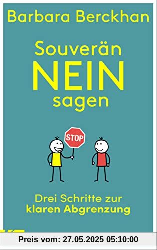 Souverän nein sagen: Drei Schritte zur klaren Abgrenzung