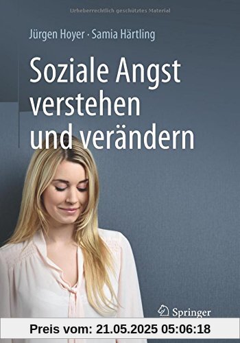 Soziale Angst verstehen und verändern