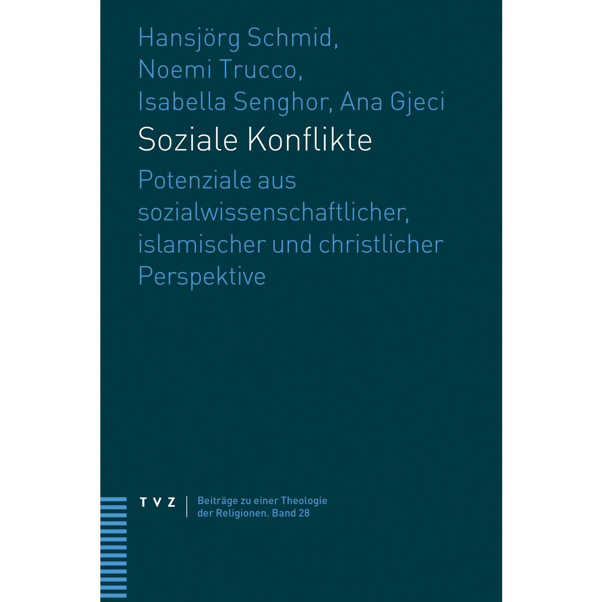Soziale Konflikte Soziale Konflikte von Theologischer Verlag Ag