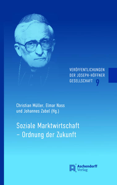 Soziale Marktwirtschaft - Ordnung der Zukunft von Aschendorff Verlag