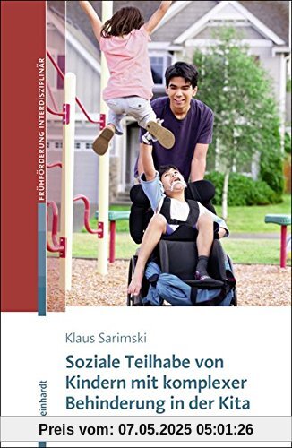 Soziale Teilhabe von Kindern mit komplexer Behinderung in der Kita (Beiträge zur Frühförderung interdisziplinär)