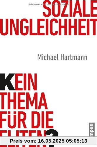 Soziale Ungleichheit - Kein Thema für die Eliten?