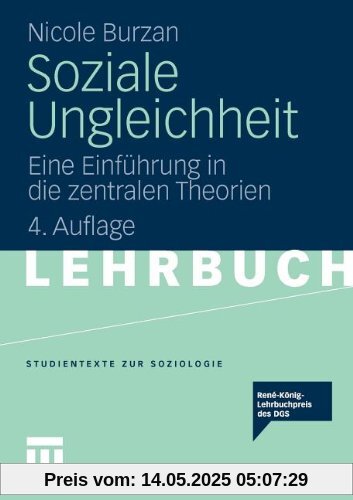 Soziale Ungleichheit: Eine Einführung in die zentralen Theorien (Studientexte zur Soziologie) (German Edition)