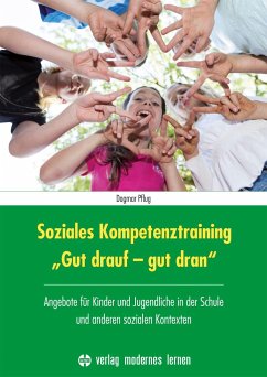 Soziales Kompetenztraining "Gut drauf - gut dran" von Verlag modernes Lernen