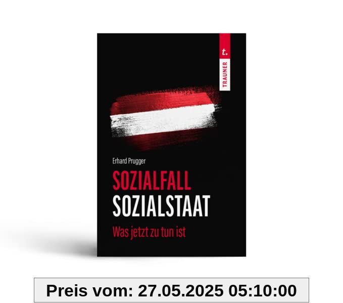 Sozialfall Sozialstaat: Was jetzt zu tun ist