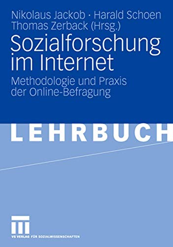 Sozialforschung Im Internet: Methodologie und Praxis der Online-Befragung (German Edition) von VS Verlag für Sozialwissenschaften