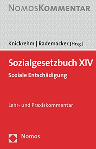 Sozialgesetzbuch XIV: Soziale Entschädigung (Sozialgesetzbuch, 14) von Nomos Verlagsges.MBH + Co