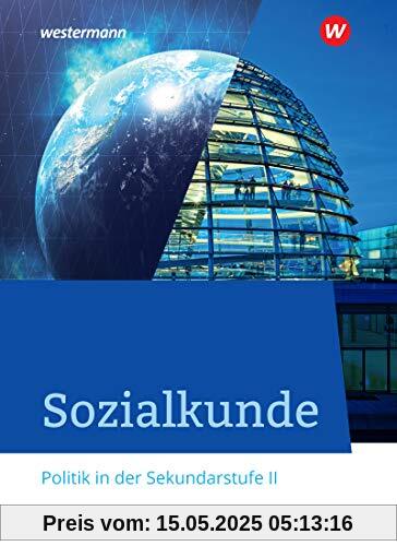 Sozialkunde - Politik in der Sekundarstufe II - Ausgabe 2020: Schülerband