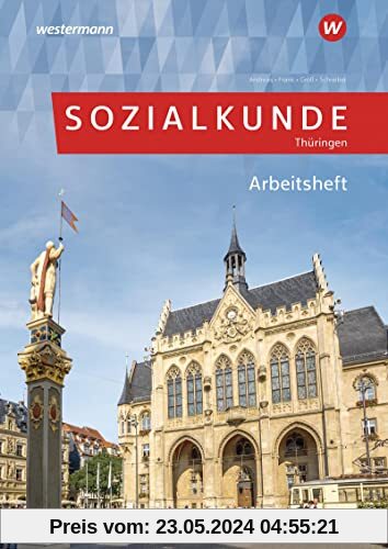Sozialkunde für Thüringen: Arbeitsheft (Sozialkunde: Thüringen)