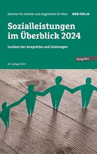 Sozialleistungen im Überblick 2024: Lexikon der Ansprüche und Leistungen (Ratgeber)