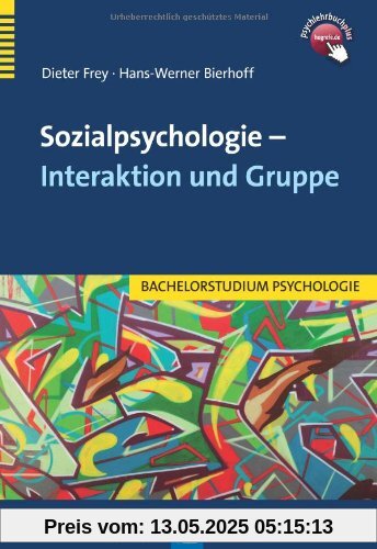Sozialpsychologie - Interaktion und Gruppe Sozialpsychologie - Interaktion und Gruppe