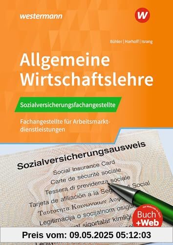 Sozialversicherungsfachangestellte/Fachangestellte für Arbeitsmarktdienstleistungen: Allgemeine Wirtschaftslehre Schulbuch (Allgemeine ... für Arbeitsmarktdienstleistungen)