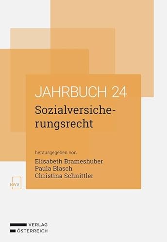 Sozialversicherungsrecht: Jahrbuch 2024 von NWV im Verlag Österreich GmbH