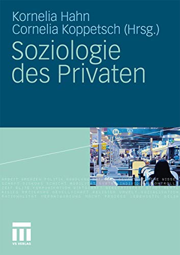 Soziologie des Privaten von VS Verlag für Sozialwissenschaften