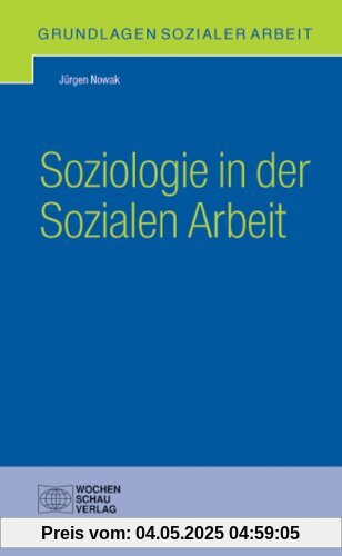 Soziologie in der Sozialen Arbeit