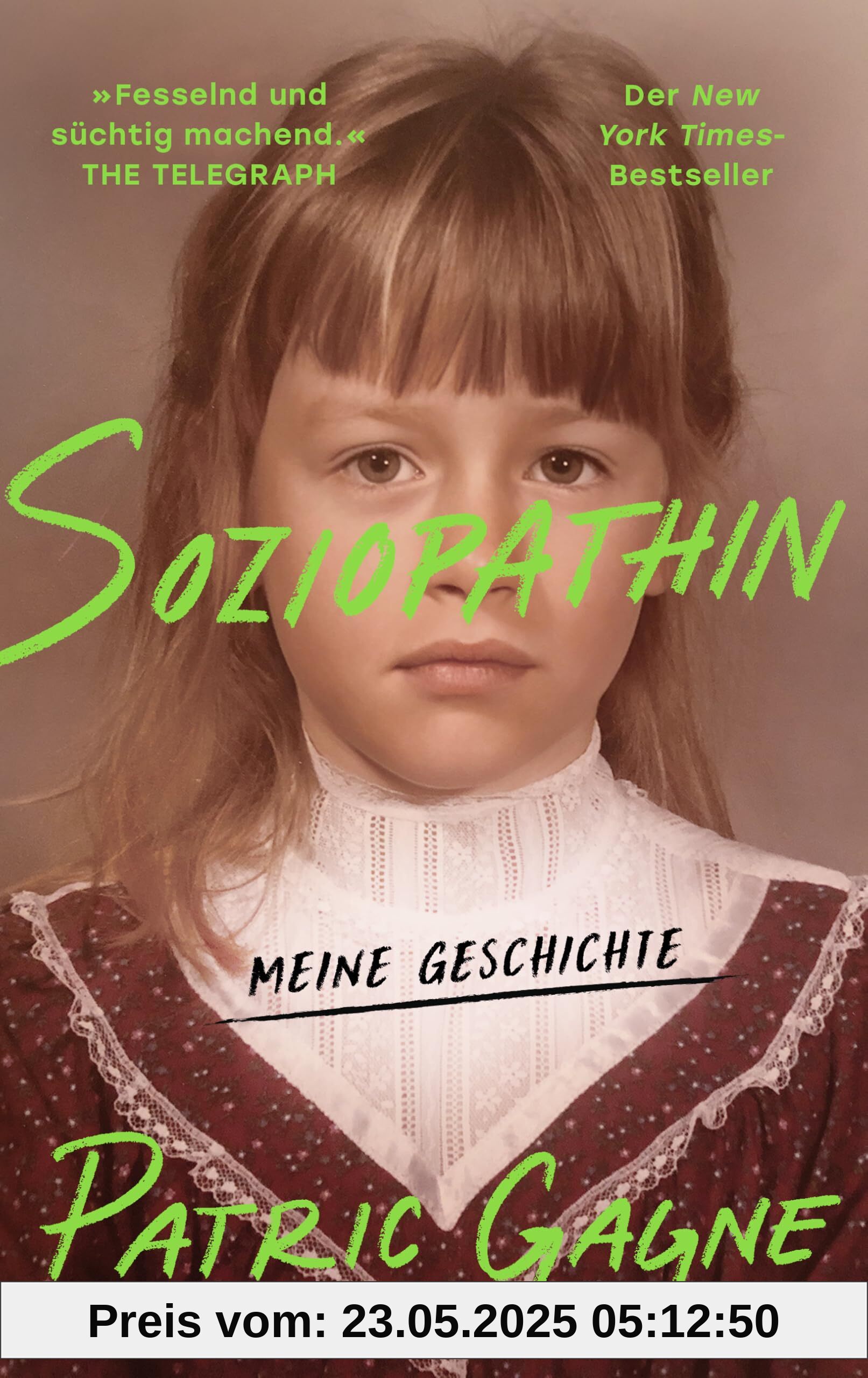 Soziopathin: Meine Geschichte - Der New York Times-Bestseller
