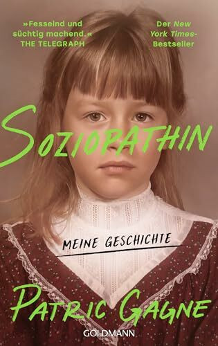Soziopathin: Meine Geschichte - Der New York Times-Bestseller Soziopathin: Meine Geschichte - Der New York Times-Bestseller