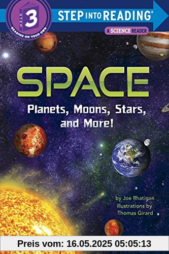 Space: Planets, Moons, Stars, and More! (Step into Reading)