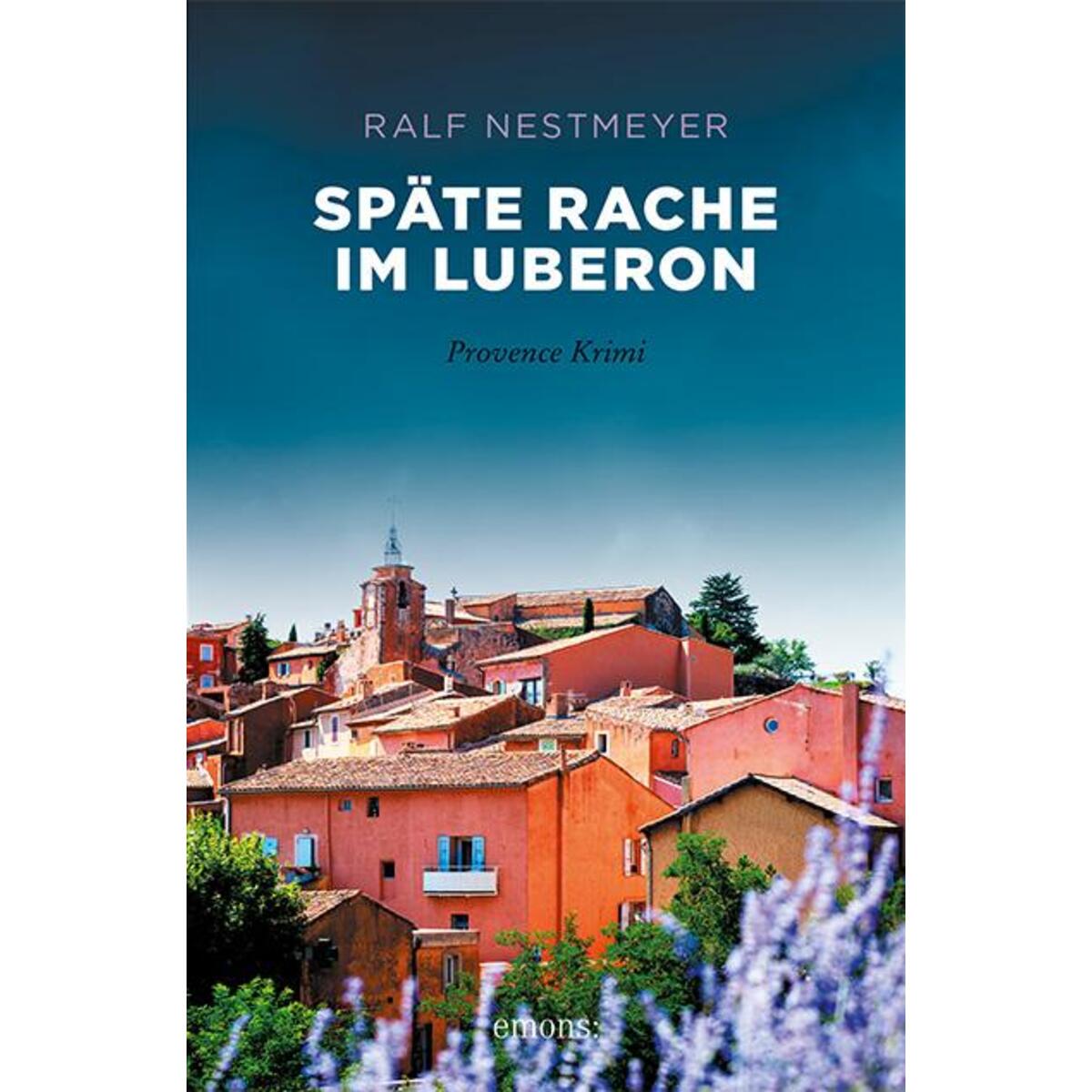 Späte Rache im Luberon Späte Rache im Luberon von Emons Verlag