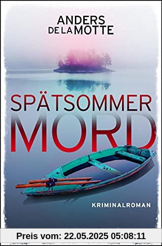 Spätsommermord: Kriminalroman