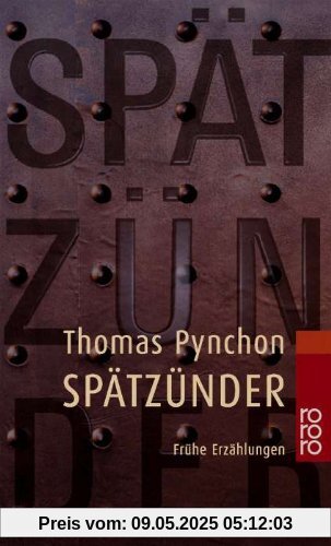 Spätzünder: Frühe Erzählungen.