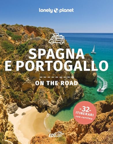 Spagna e Portogallo on the road (Guide EDT/Lonely Planet) von Lonely Planet Italia