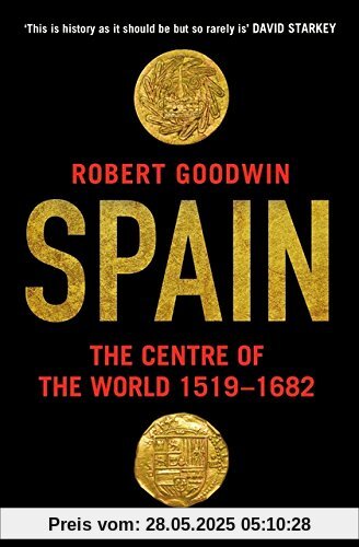 Spain: The Centre of the World 1519-1682
