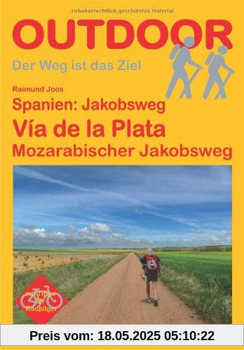 Spanien: Jakobsweg Via de la Plata: Mozarabischer Jakobsweg