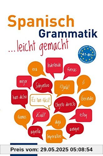 Spanisch Grammatik leicht gemacht A1-B1