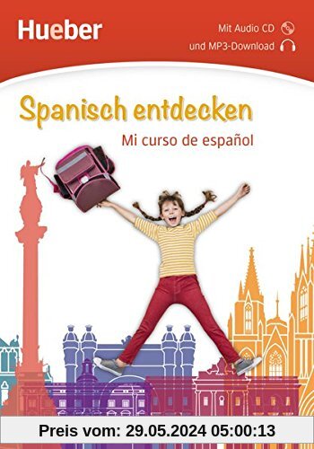 Spanisch entdecken: Mi curso de español / Buch mit Audio-CD