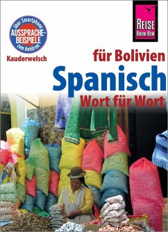Spanisch für Bolivien - Wort für Wort von Reise Know-How Verlag Peter Rump