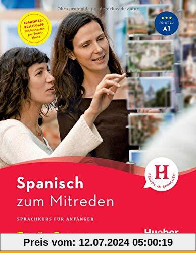 Spanisch zum Mitreden: Sprachkurs für Anfänger / Buch mit Audios online