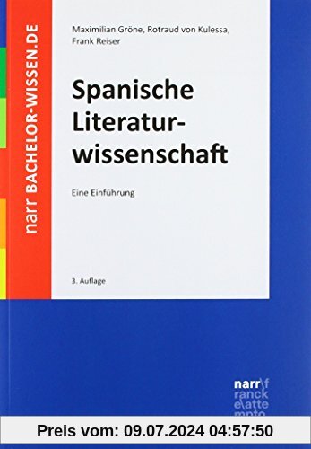 Spanische Literaturwissenschaft: Eine Einführung (bachelor-wissen)
