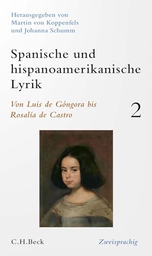 Spanische und hispanoamerikanische Lyrik Bd. 2: Von Luis de Góngora bis Rosalía de Castro: zweisprachig Spanische und hispanoamerikanische Lyrik Bd. 2: Von Luis de Góngora bis Rosalía de Castro: zweisprachig